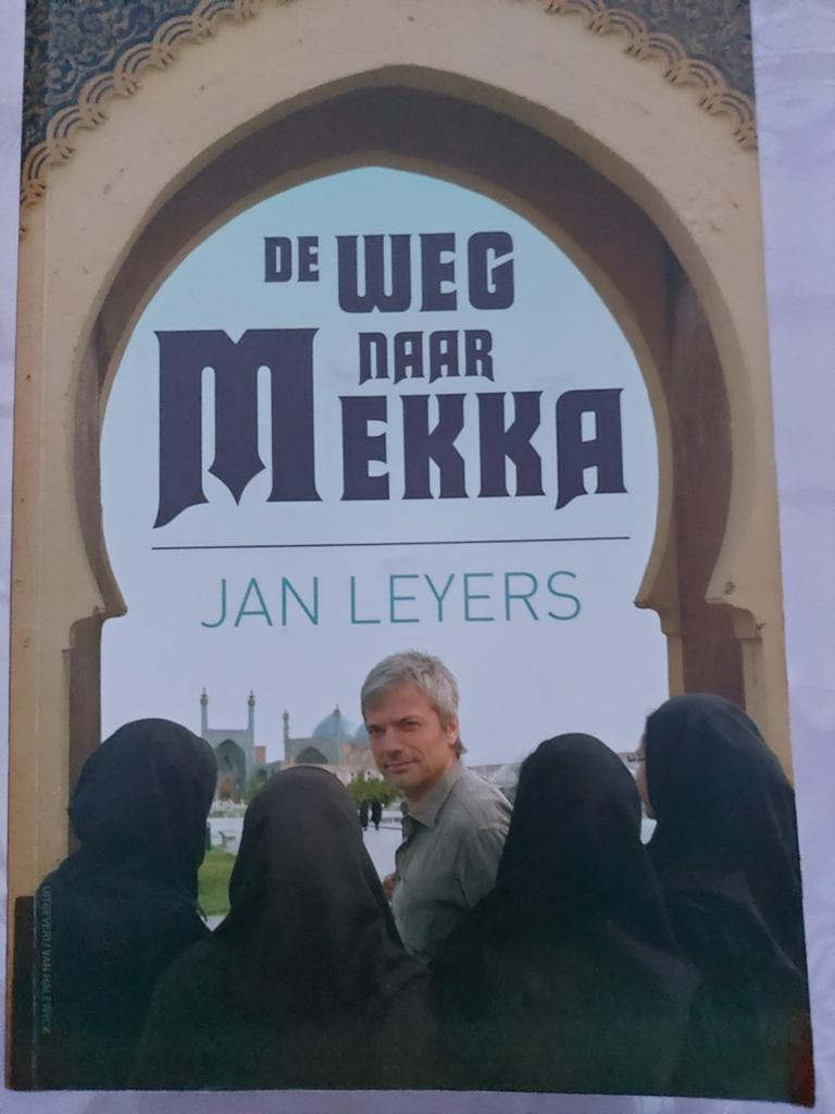 J. Leyers - De weg naar Mekka, Boeken, Reisverhalen, Ophalen, J. Leyers, Europa
