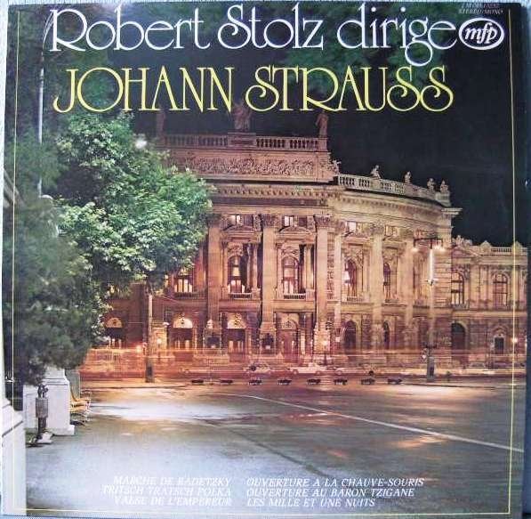 LP Robert Stolz - Dirige Johann Strauss, LP, Overige componisten, Ophalen of Verzenden, Zo goed als nieuw