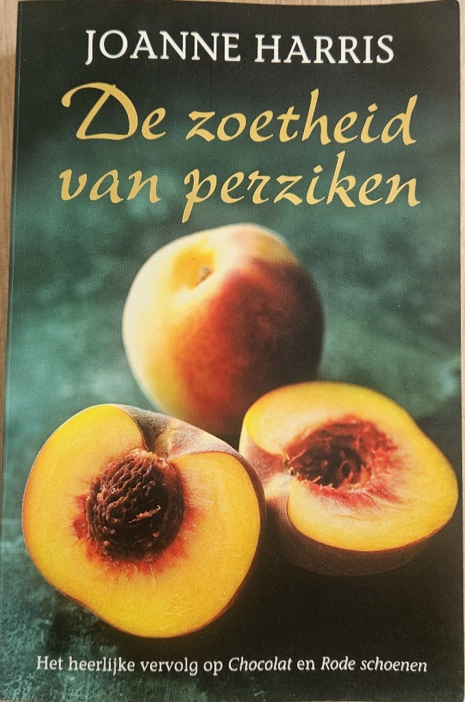 De zoetheid van perziken - Joanne Harris - 2013, Enlèvement ou Envoi, Comme neuf, Joanne Harris