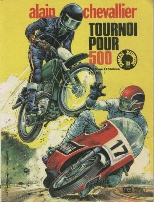 Alain Chevallier Tournoi pour 500 Denayer  Duchâteau, Une BD, Enlèvement ou Envoi, Comme neuf