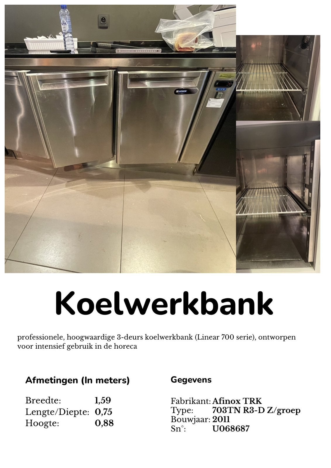 Koelwerkbank, Enlèvement