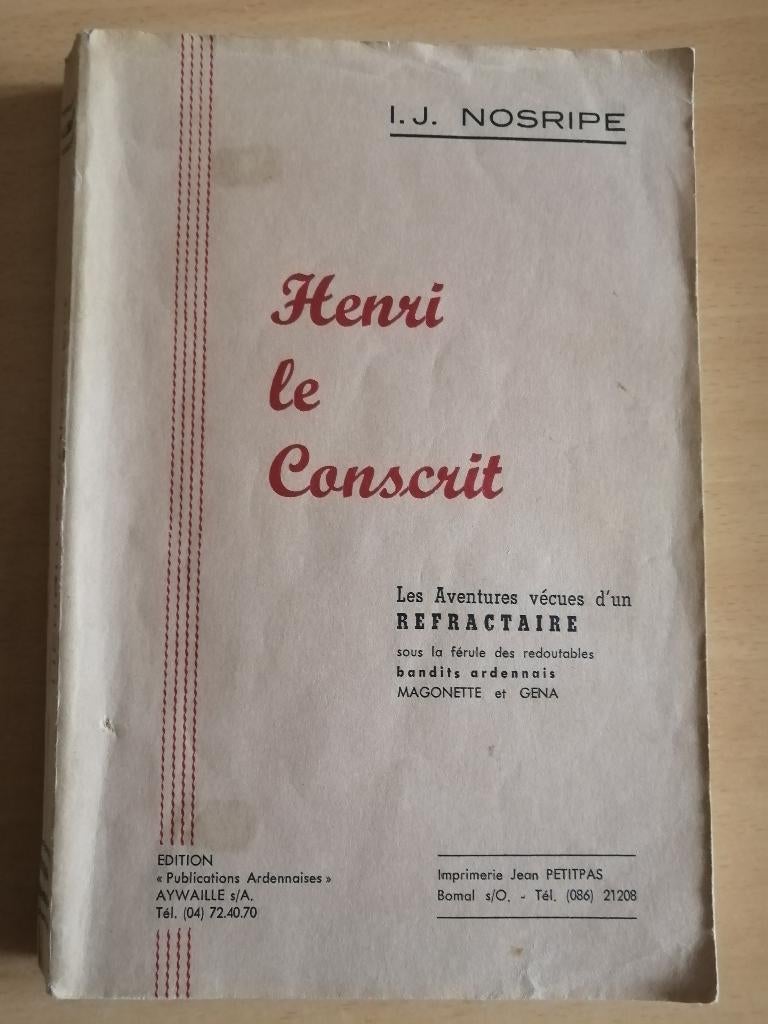 Brigands ardennais Magonette et Gena, Henri le Conscrit 1966, Enlèvement ou Envoi