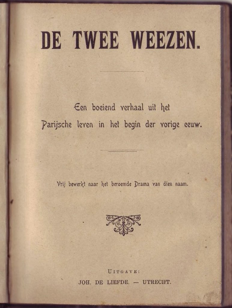 De twee weezen. Een boeiend verhaal uit het Parijsche leven, Ophalen of Verzenden, Diverse auteurs