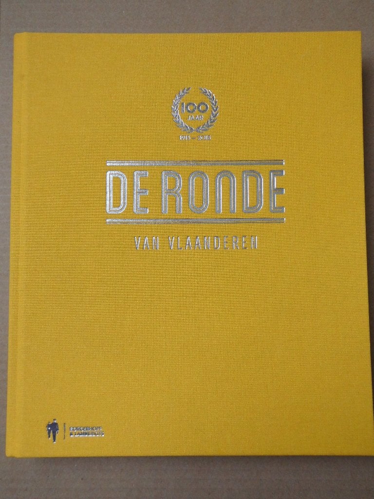100 jaar - De Ronde Van Vlaanderen, Lopen en Fietsen, Ophalen of Verzenden, Zo goed als nieuw, Schoonjans Luc, Vandenbon Geert