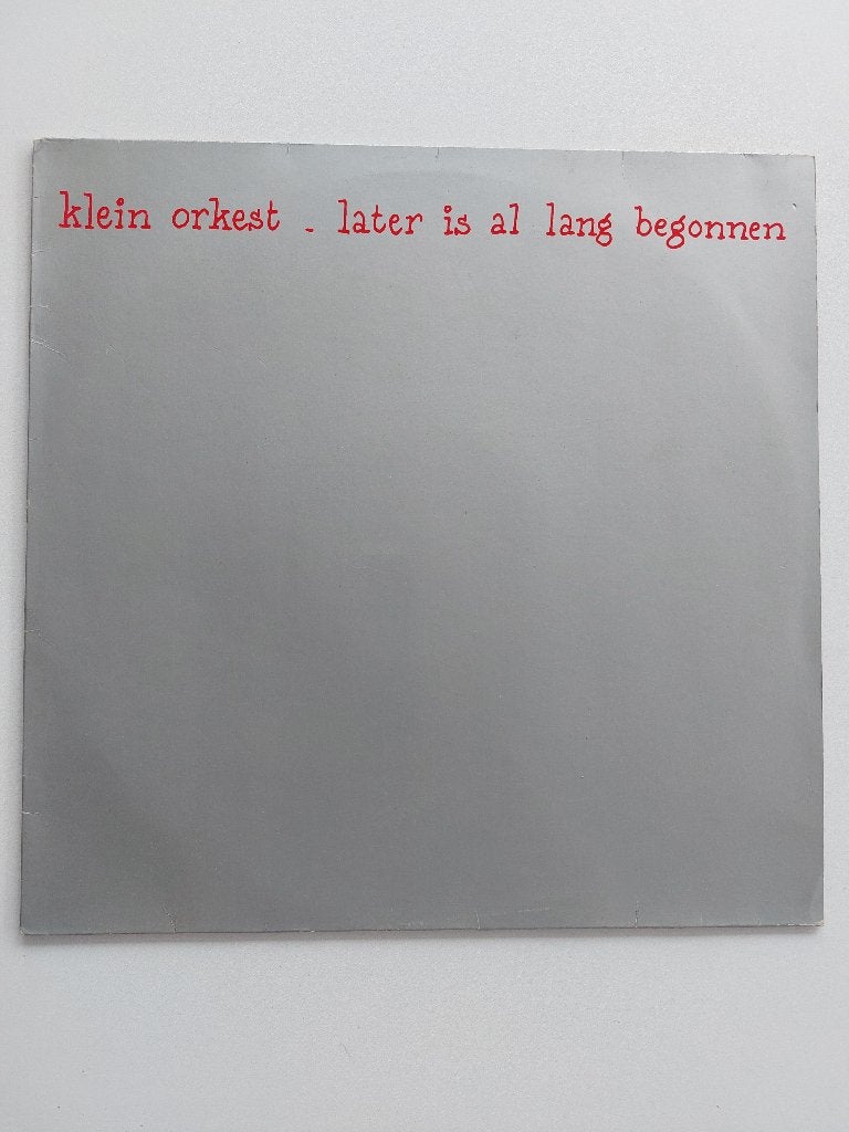Klein Orkest - Later Is Al Lang Begonnen (1984), Cd's en Dvd's, Inclusief binnenhoes, Ophalen of Verzenden
