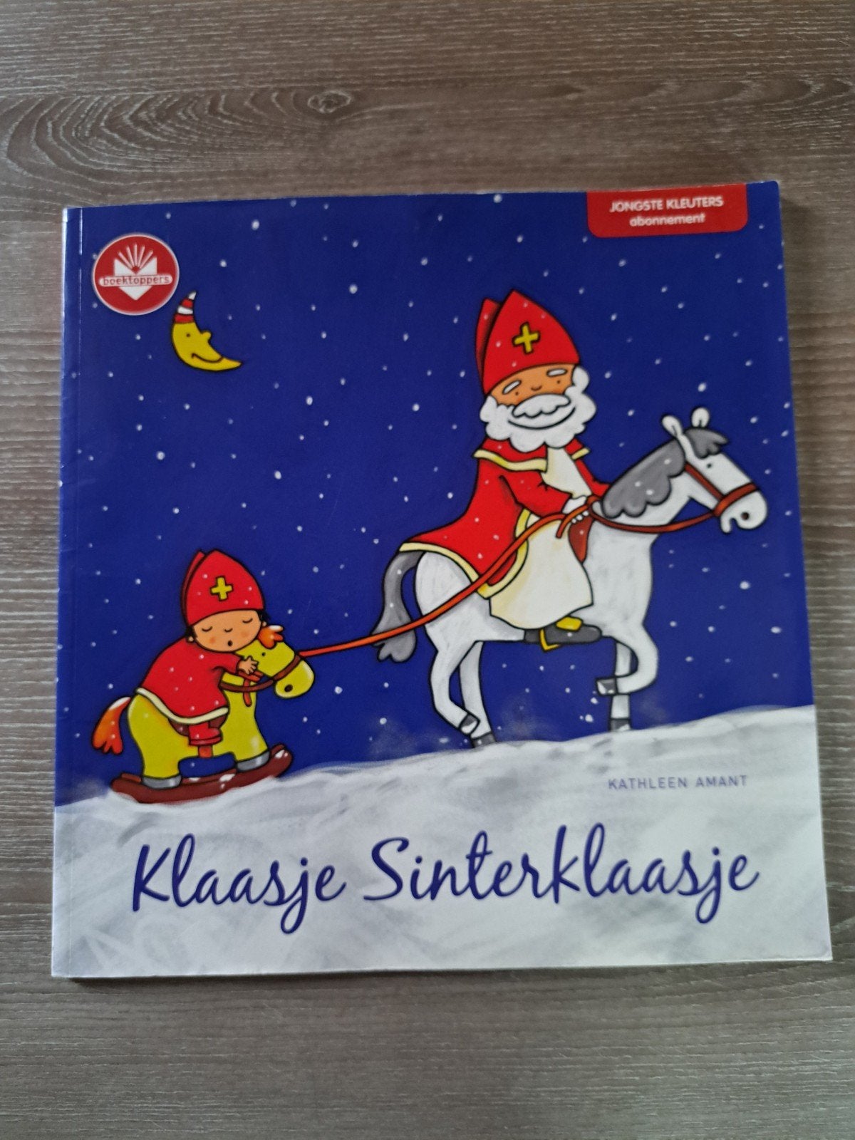 Kathleen Amant- Klaasje Sinterklaasje  kleuterboek, Ophalen of Verzenden