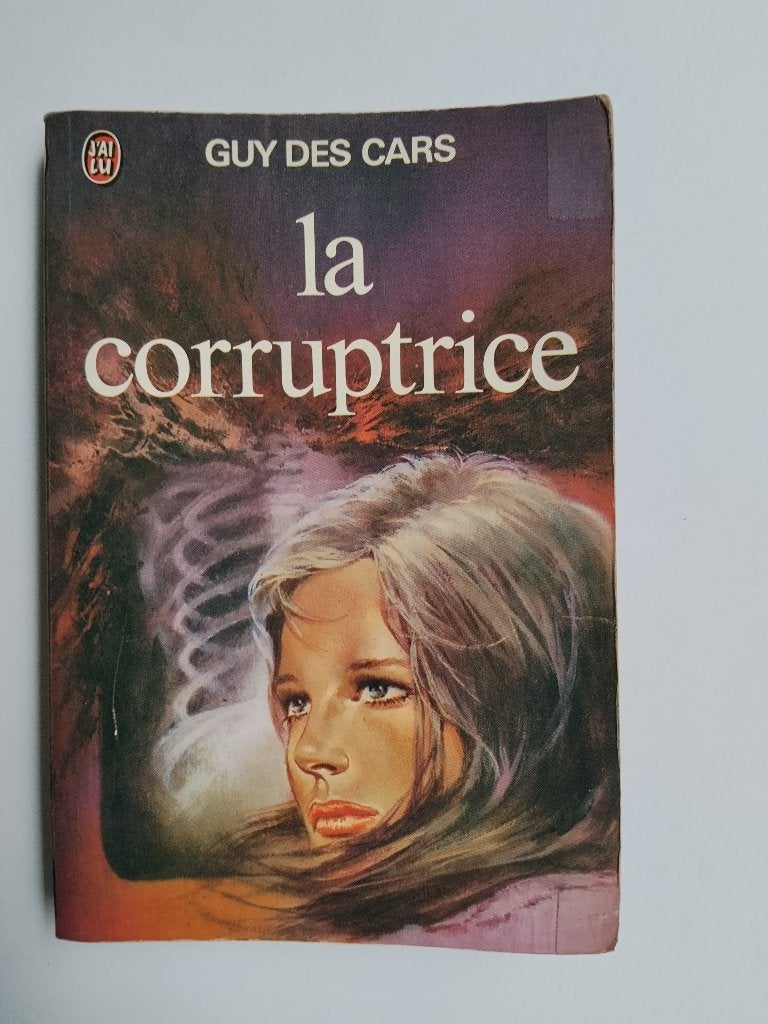 La Corruptrice - Guy Des Cars, Ophalen of Verzenden, Gelezen