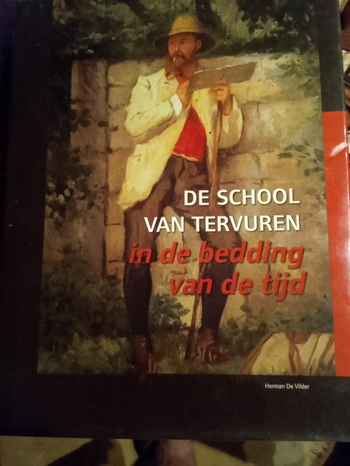 De School van Tervuren, in bedding van de tijd, Ophalen of Verzenden, Zo goed als nieuw, Schilder- en Tekenkunst, Herman de Vilder