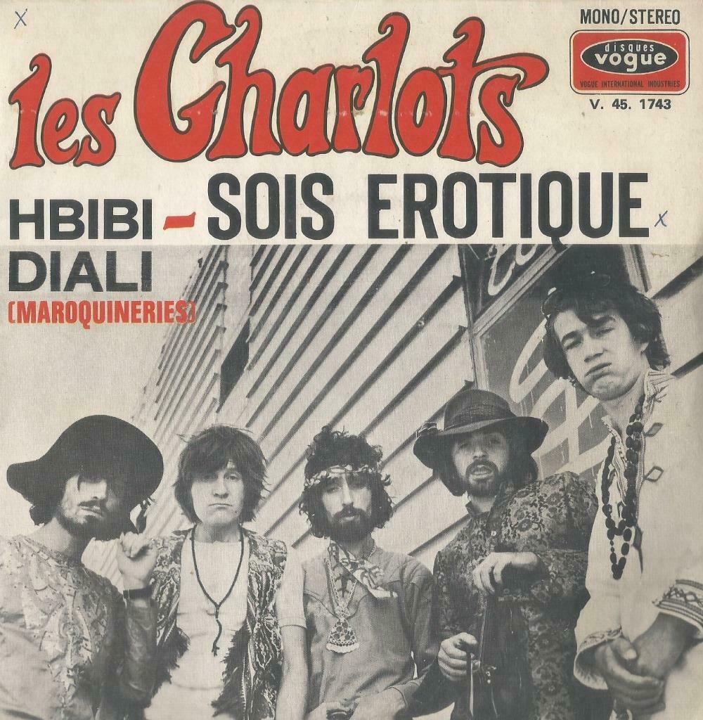 Les Charlots – Sois Erotique / Hbibi Diali - Single, Enlèvement ou Envoi, Single, Utilisé, Pop