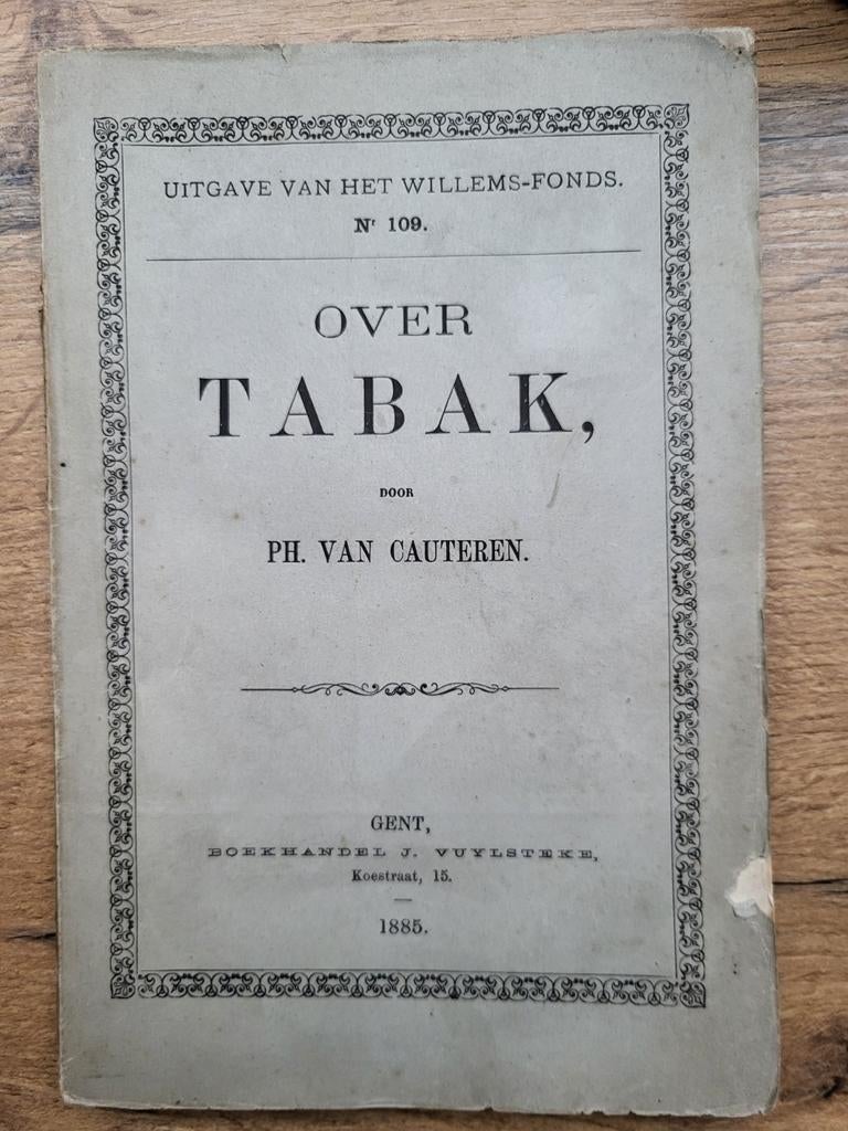 Ph. Van Cauteren - Over tabak - 1885, Antiek en Kunst, Ophalen of Verzenden