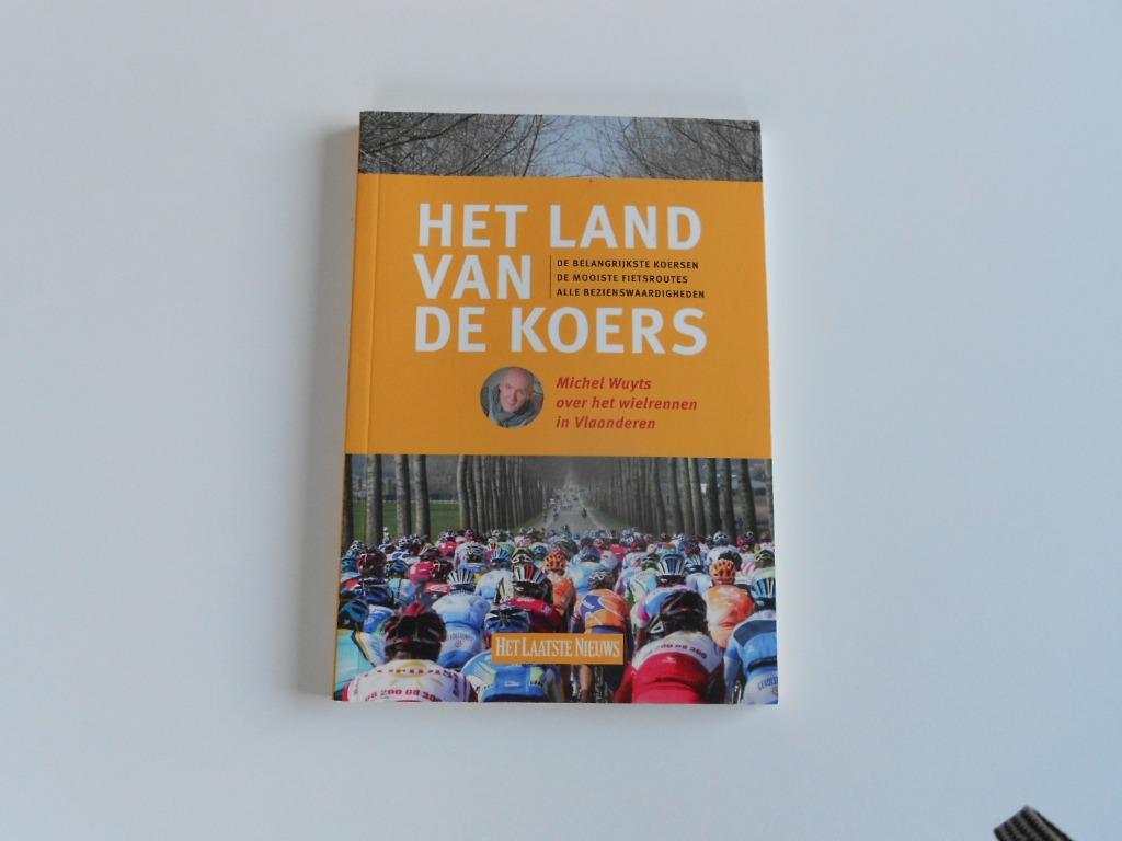 het land van de koers - Michel Wuyts, Ophalen of Verzenden