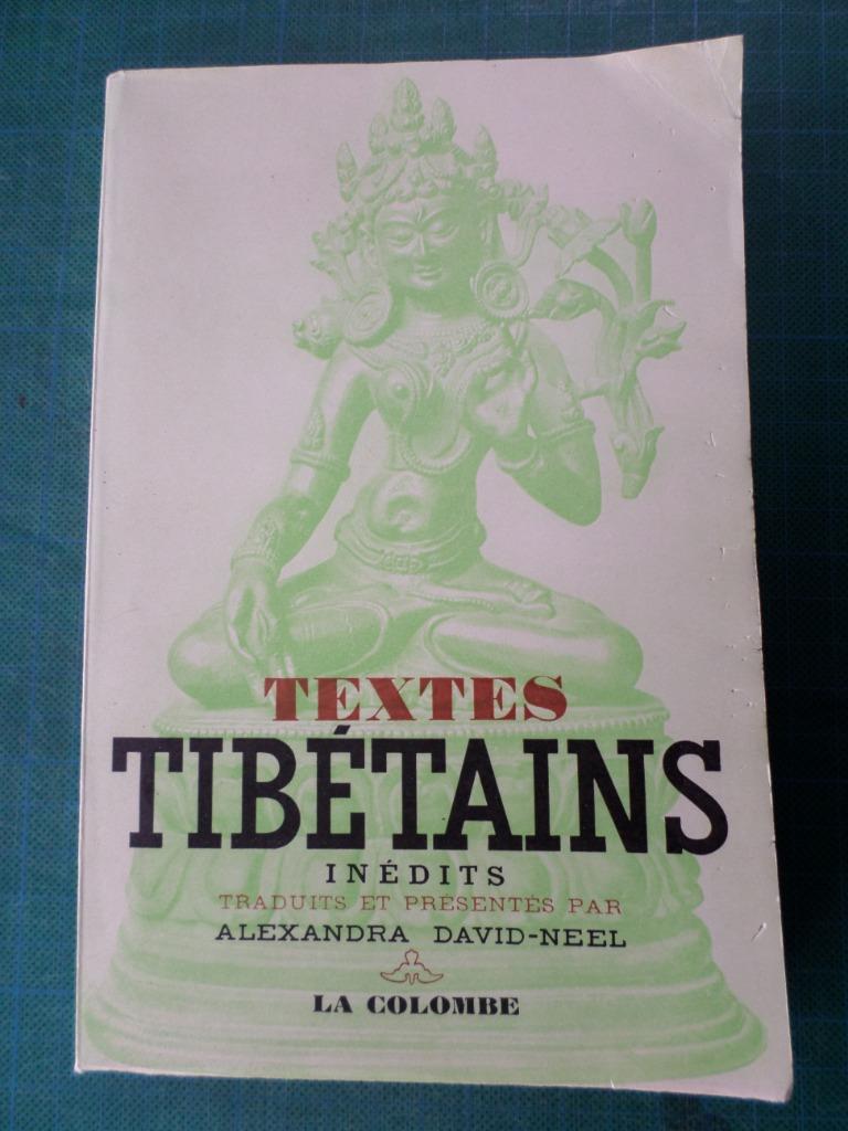 Textes tibétains inédits (Alexandra David-Neel) – 1952, Enlèvement ou Envoi, Plusieurs auteurs, Utilisé, Alexandra David-Neel