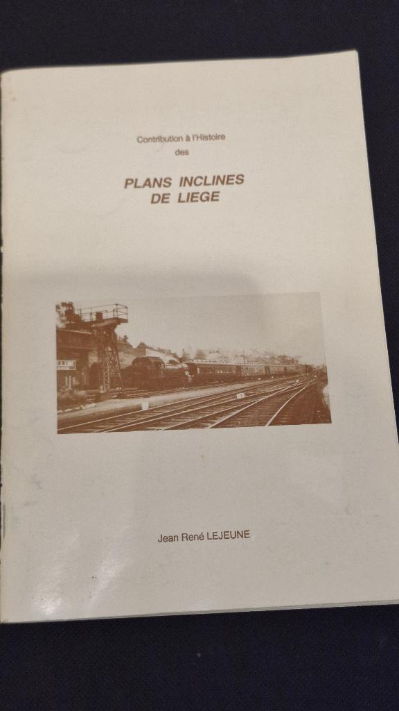 SNCB - Liège - Les Plans inclinés de Liège - J.R. Lejeune -, Enlèvement ou Envoi, Utilisé, Train, Livre ou Revue