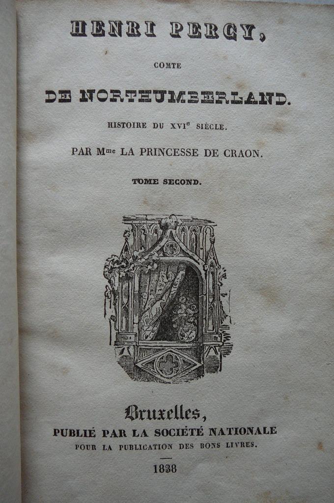 Henri Percy comte de Northumberland par Mme la Princesse De, Enlèvement ou Envoi, Mme la Princesse De Craon