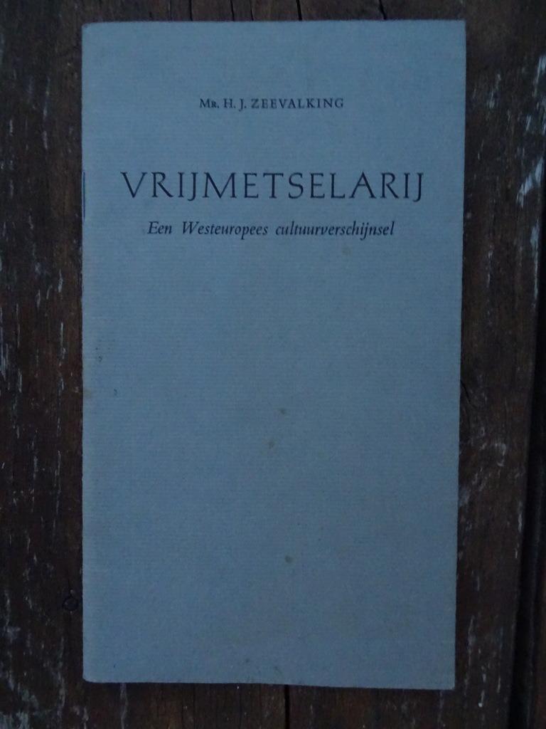 Vrijmetselarij Mr. H.J. Zeevalking Vrijmetselarij livrette, Autres religions, Enlèvement ou Envoi, Mr. H.J. Zeevalking, Comme neuf
