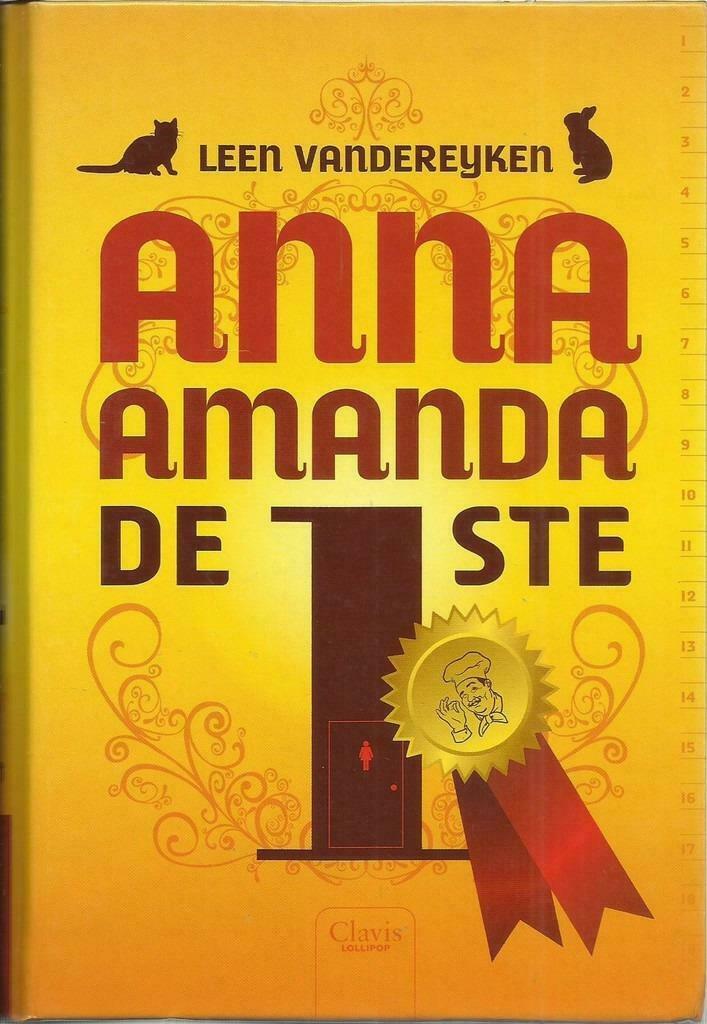 ANNA AMANDA DE 1ste - CLAVIS LOLLIPOP, LEEN VANDEREYKEN, Ophalen of Verzenden, Zo goed als nieuw, Fictie