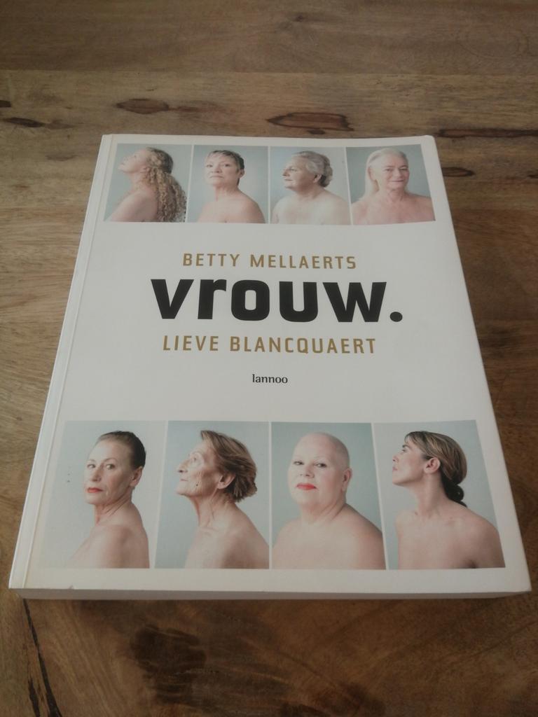 Betty Mellaerts & Lieve Blancquart - Vrouw, Ophalen of Verzenden, Zo goed als nieuw, B. Mellaerts