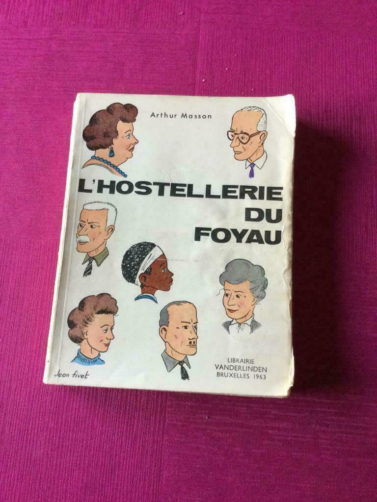 Livre L’HOSTELLERIE DU FOYAU d’Arthur MASSON, Enlèvement ou Envoi, Utilisé, Arthur Masson