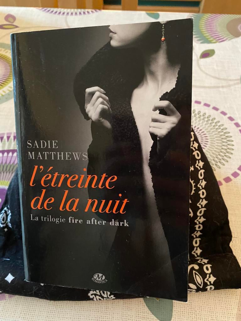 L’étreinte de la nuit / la triologie Fire After Dark - Sadie