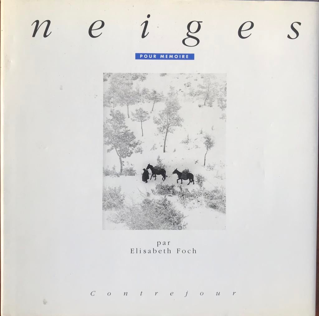 Neiges par Elisabeth Foch, Elisabeth Foch, Ophalen of Verzenden, Gelezen, Fotografen