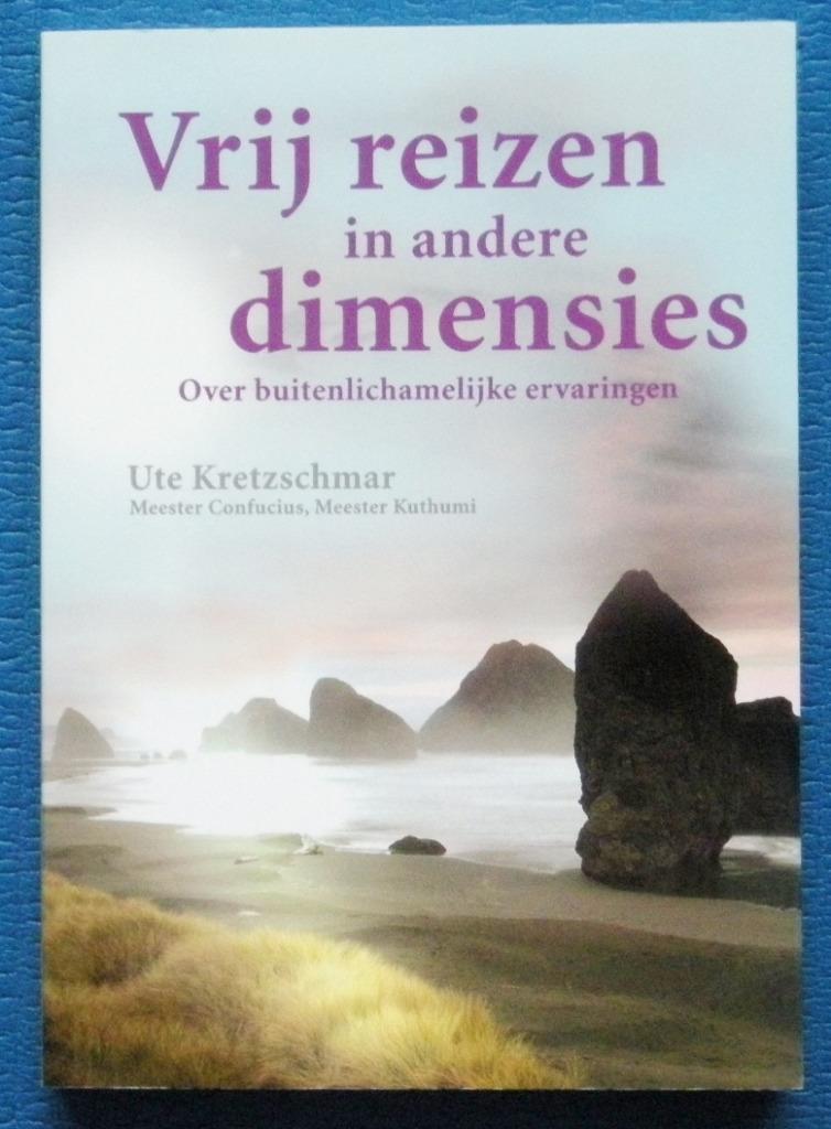 Vrij reizen in andere dimensies - Ute Kretzschmar, Ophalen of Verzenden, Nieuw, Ute Kretzschmar