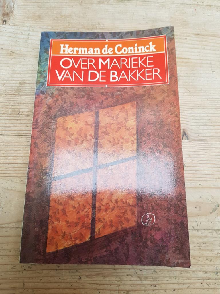 Herman de Coninck Over Marieke Van De Bakker 1987, Boeken, België, Ophalen of Verzenden, Zo goed als nieuw, Herman de Coninck