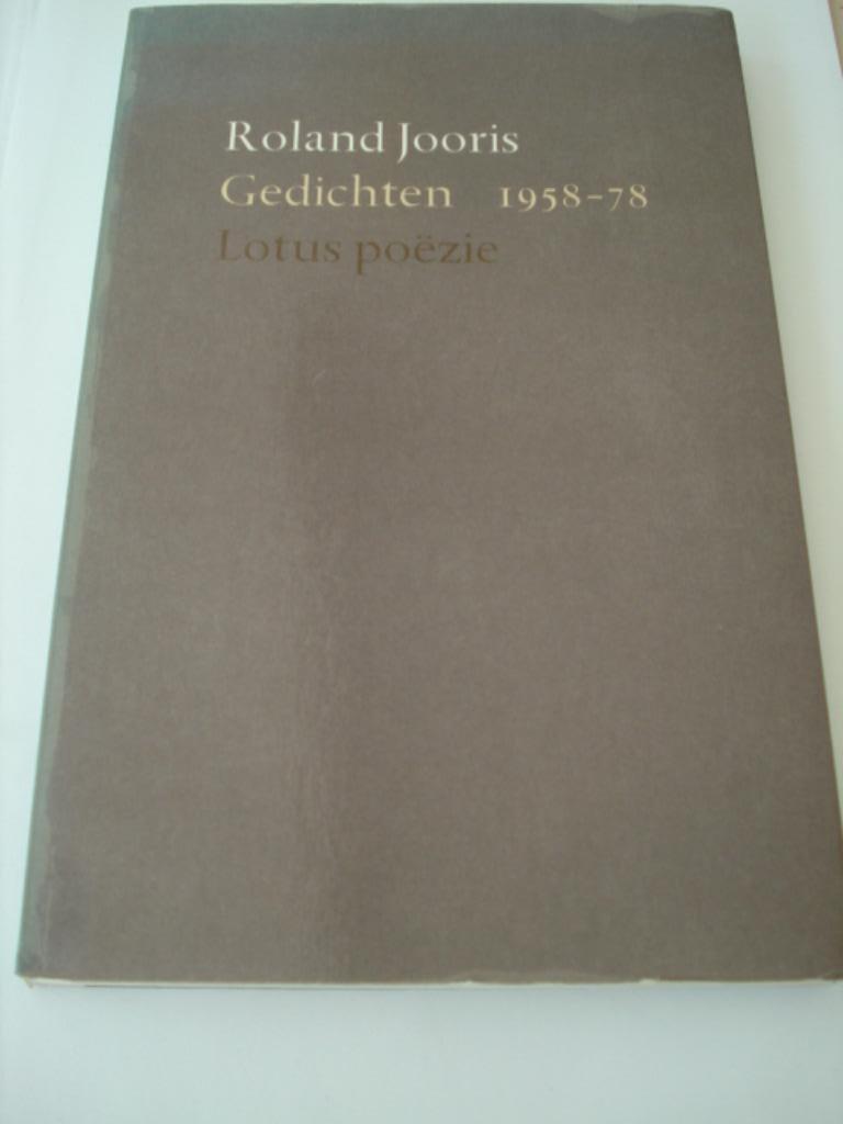 BK1. Roland Jooris Gedichten 1958-78 Lotus poëzie, Verzenden, Zo goed als nieuw, Roland Jooris, Eén auteur