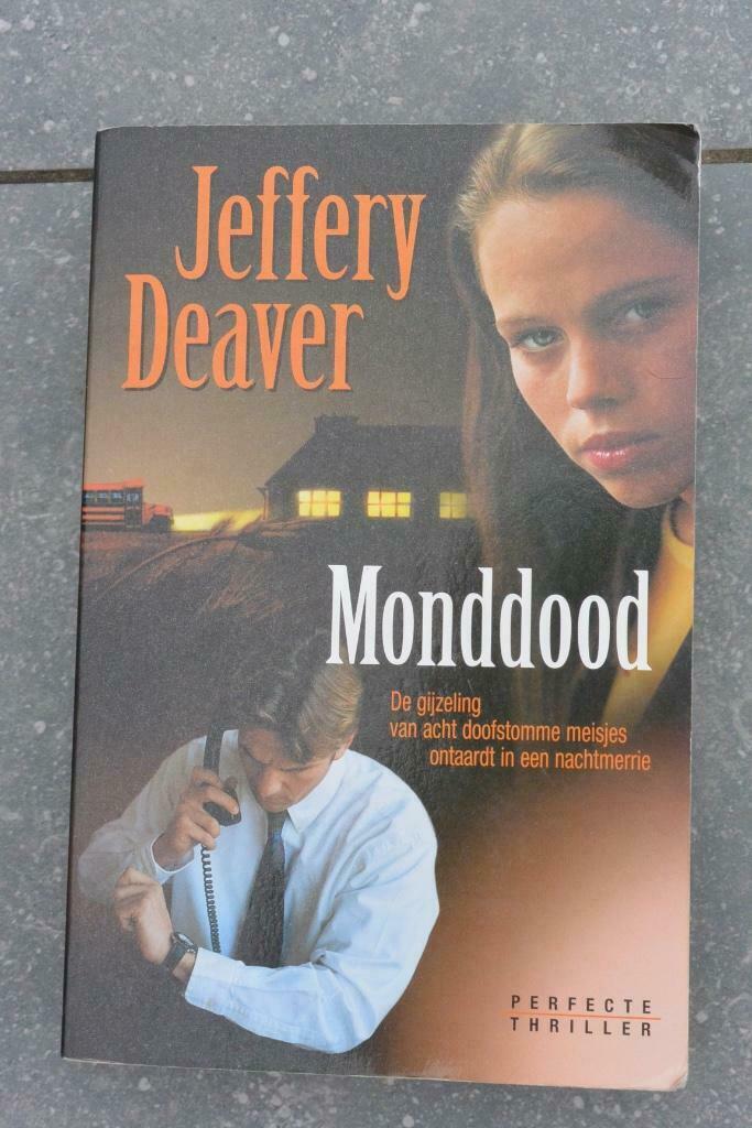 Monddood. Jeffrey Deaver., Ophalen of Verzenden, Nieuw, Jeffrey Deaver