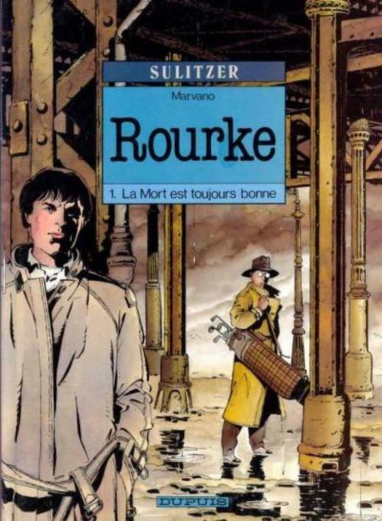 Rourke 1 la mort est toujours bonne Annestay Marvano EO, Eén stripboek, Ophalen of Verzenden, Zo goed als nieuw