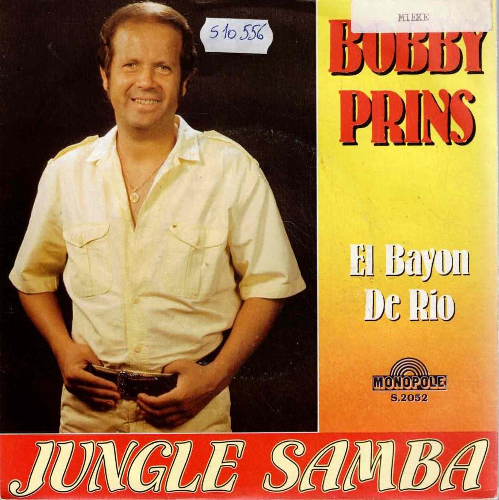 Vinyl, 7"   -   Bobby Prins – Jungle Samba / El Bayon De Rio, Ophalen of Verzenden, Overige formaten