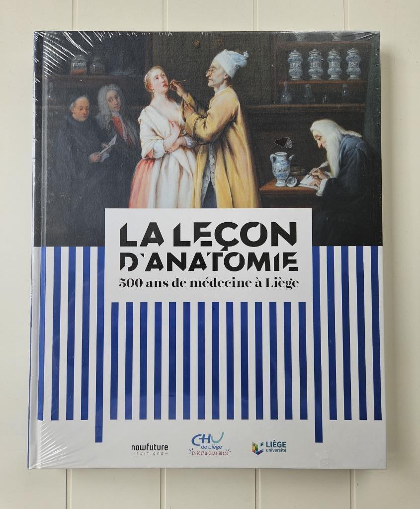 De anatomieles: 500 jaar geneeskunde in Luik, Boeken, Ophalen of Verzenden, Nieuw, Collectif