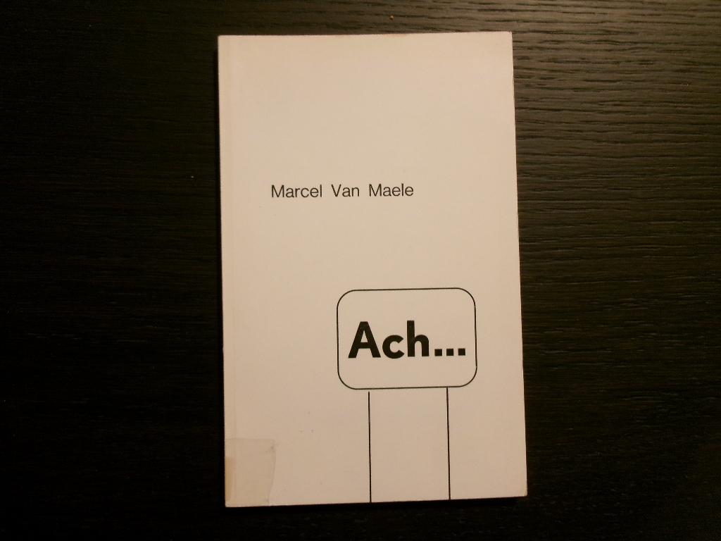 Ach...   Marcel Van Maele   -Gedichten-, Ophalen of Verzenden
