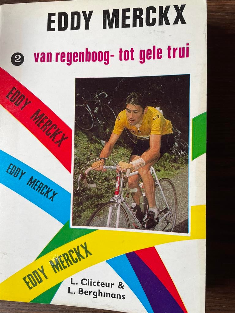 Eddy Merckx van regenboog tot gele trui., Ophalen of Verzenden, Gelezen