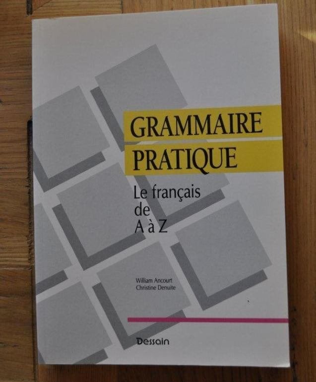 Grammaire Pratique - le français de A à Z - William Ancourt, Livres, Livres d'étude & Cours, Comme neuf, Ne s'applique pas, Enlèvement