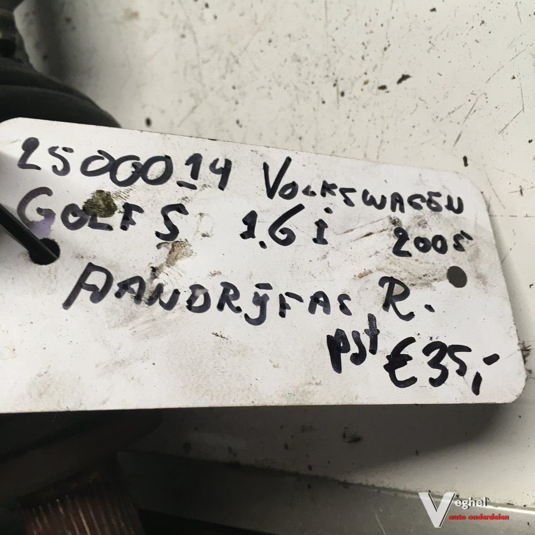 Vw Golf 5 1.6 5drs 2005 2500114   Aandrijfas Rechtsvoor    1, -, Utilisé, -, -