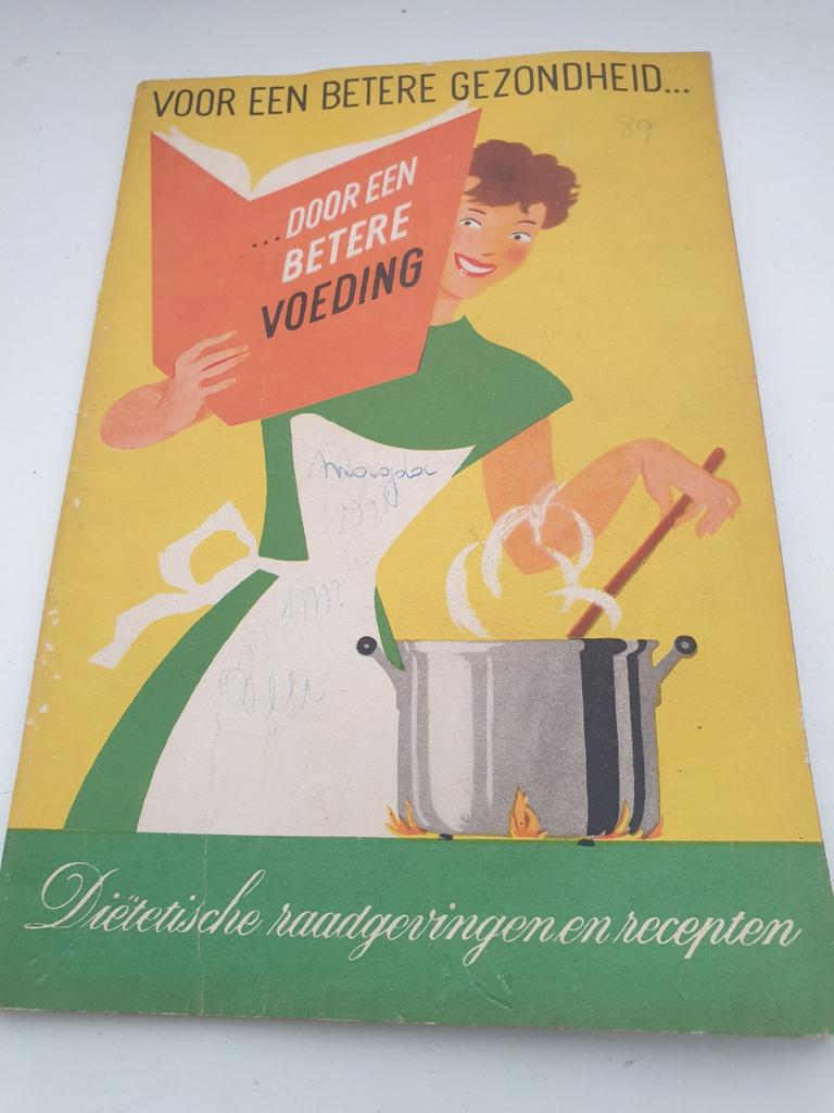 Voor een betere gezondheid... door een betere voeding. 1953, Ophalen of Verzenden, Gelezen
