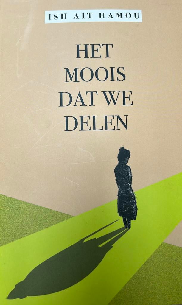 Het moois dat we delen - Ish Ait Hamou, Ophalen of Verzenden, Zo goed als nieuw