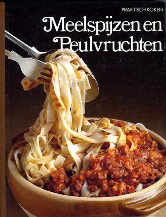 Meelspijzen en Peulvruchten - praktisch koken, Boeken, Ophalen, Zo goed als nieuw