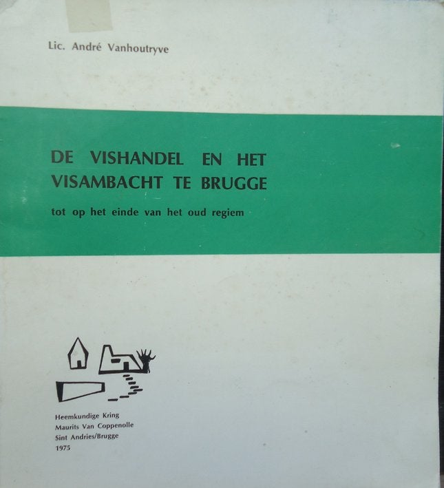 De vishandel en het visambacht te Brugge tot op het einde va, Enlèvement ou Envoi