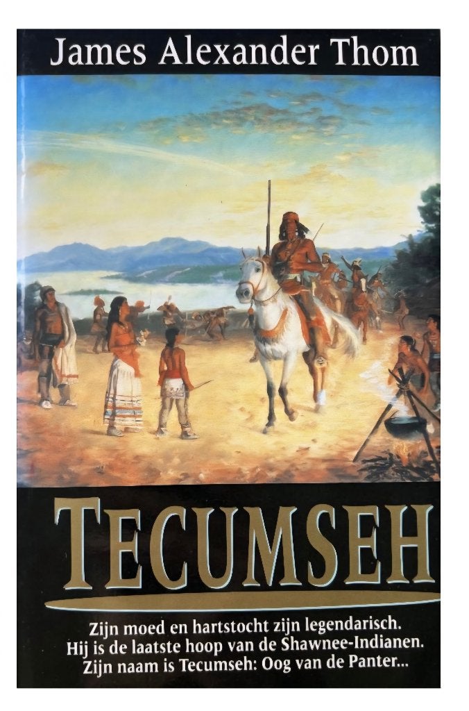 Boek Tecumseh  -  James Alexander Thom, Enlèvement ou Envoi, Utilisé, James Alexander Thom