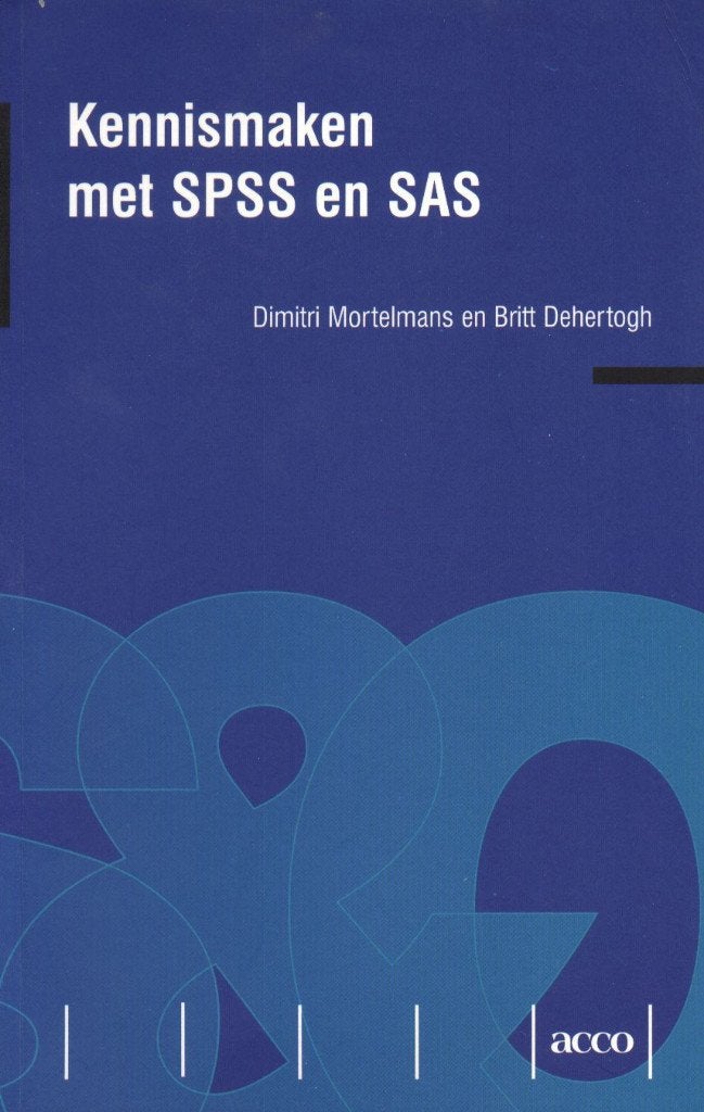 2 boeken: kennismaken en databeheer SPSS en SAS, Boeken, Verzenden, Zo goed als nieuw, Hoger Onderwijs, Dimitri Mortelmans en Britt Dehertogh
