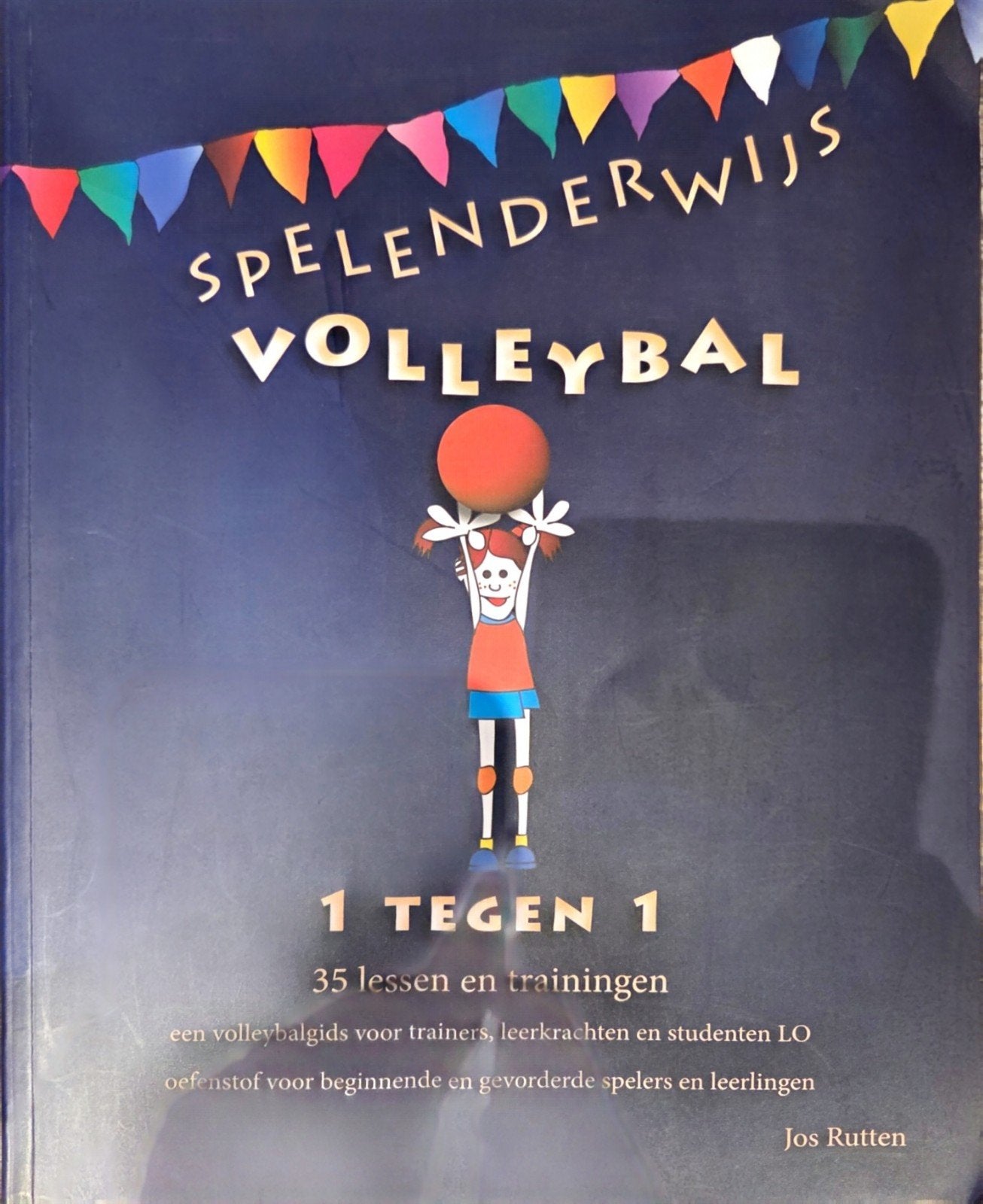 Spelenderwijs volleybal, Ophalen of Verzenden, Zo goed als nieuw, Hogeschool, Jos Rutten