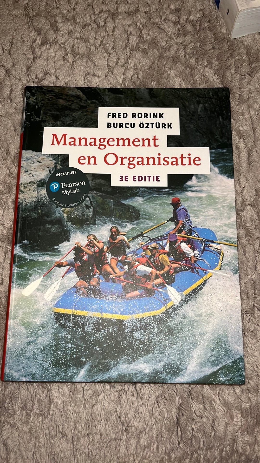 Management en Organisatie, 3e editie met MyLab NL toegangsco, Boeken, Ophalen of Verzenden, Zo goed als nieuw, Nederlands, Fred Rorink; Burcu Öztürk