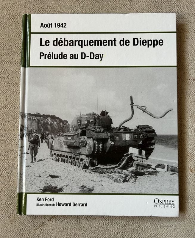 Le debarquement de dieppe - prelude au d-day - aout 1942, Ophalen of Verzenden, Landmacht, Boek of Tijdschrift