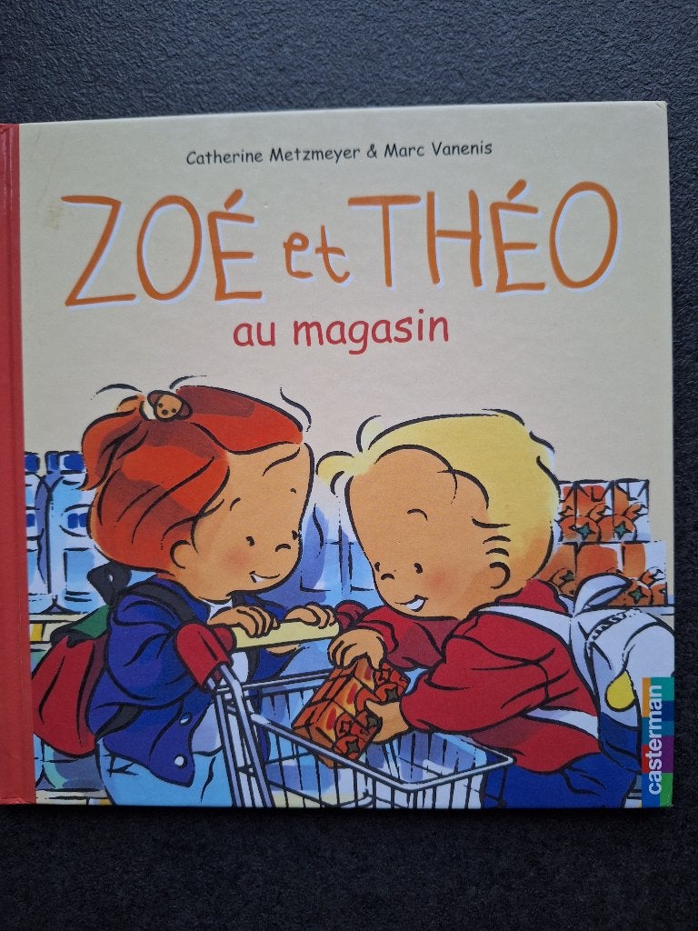 Zoé et Théo au magasin - Catherine Metzmeyer, Garçon ou Fille, Fiction général, Catherine Metzmeyer, Comme neuf