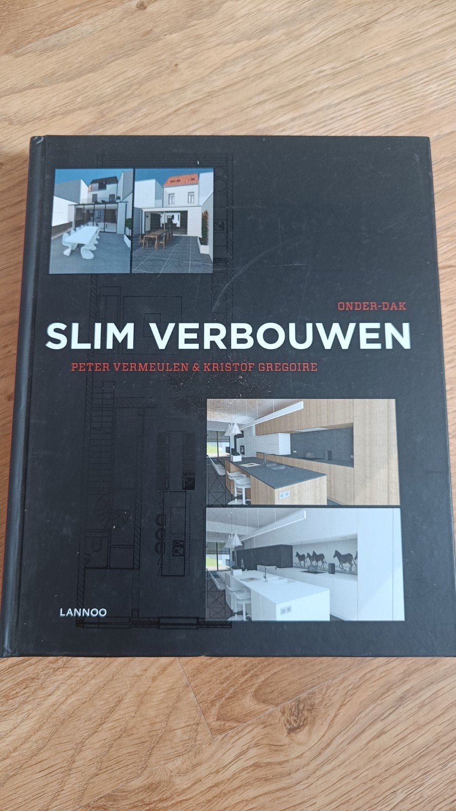 Kristof Gregoire - Slim verbouwen, Boeken, Ophalen, Kristof Gregoire; Peter Vermeulen