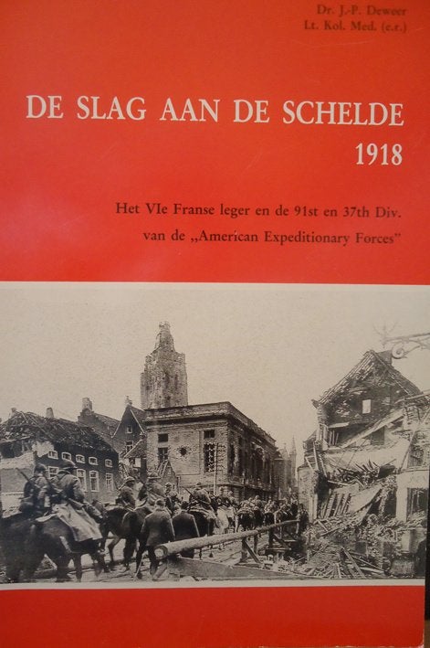 De slag aan de Schelde 1918, Enlèvement ou Envoi