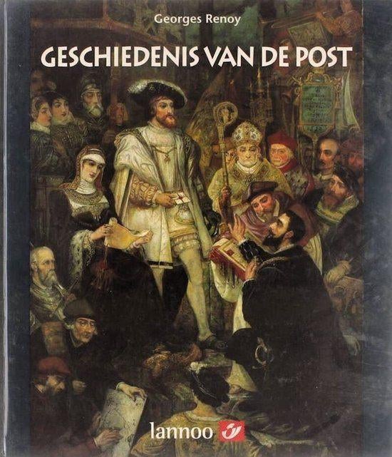 boek: geschiedenis van de Post/Georges Renoy, Boeken, Ophalen of Verzenden, Zo goed als nieuw