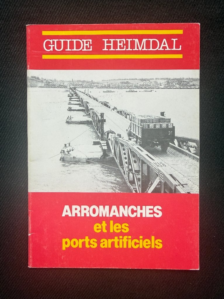 Arromanches et les ports artificiels, Enlèvement ou Envoi, Deuxième Guerre mondiale, Utilisé, Rémy Desquesnes