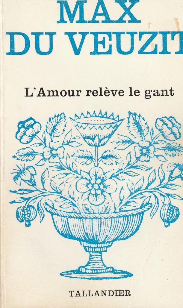 Max Du Veuzit - (L’amour relève le gant), Ophalen of Verzenden, Zo goed als nieuw